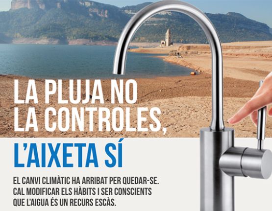 #La pluja no la controles , l'aixeta sí