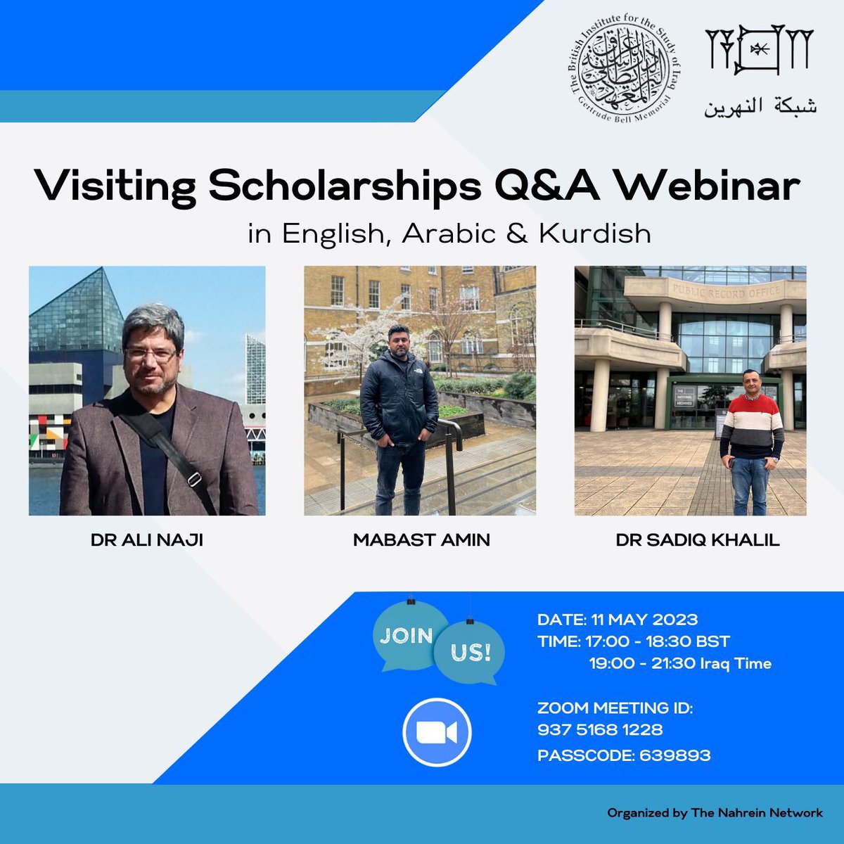 NahreinNetwork's tweet photo. 🔔 Join us this Thursday, May 11th with Dr @ali_n_attiyah, Dr @sdqkhalil and Mabast Amin (former &amp; current Visiting Scholars) to learn more about the NN - @BISI1932 visiting scholarships scheme (in English, Arabic &amp; Kurdish)
Webinar Registration ⬇️
https://t.co/M6bRRwKkjb https://t.co/9hp9oLaZ05