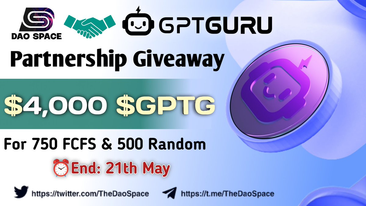 🎉DAO Space X GPT Guru #FCFS Big #Airdrop

🤑Reward: $4000 worth $GPTG

To Enter ⤵️
➡️Follow
<a href="/TheDaoSpace/">DAO Space </a>
&amp; 
<a href="/GPTGuru_/">GPT Guru | AI To Earn⚡️</a>

➡️Like, RT &amp; Tag 3 Friend
➡️Finish Task: gleam.io/g7C7o/dao-spac…

⏱End Date: 21th May

#Giveaways #Airdrops #bounty #Giveaway #CryptoNews #GPTG $GPTG #memecoin