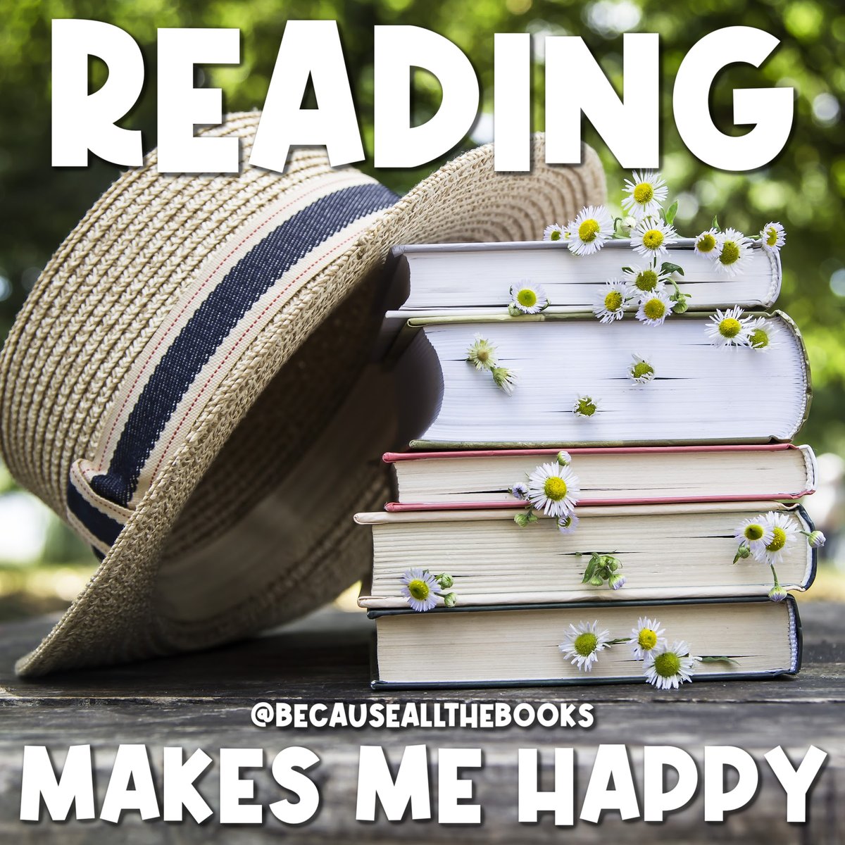 It does. It really, really does. 

#BecauseAllTheBooks #ReadingMakesMeHappy #BookReadHappyHour #ReadingLove