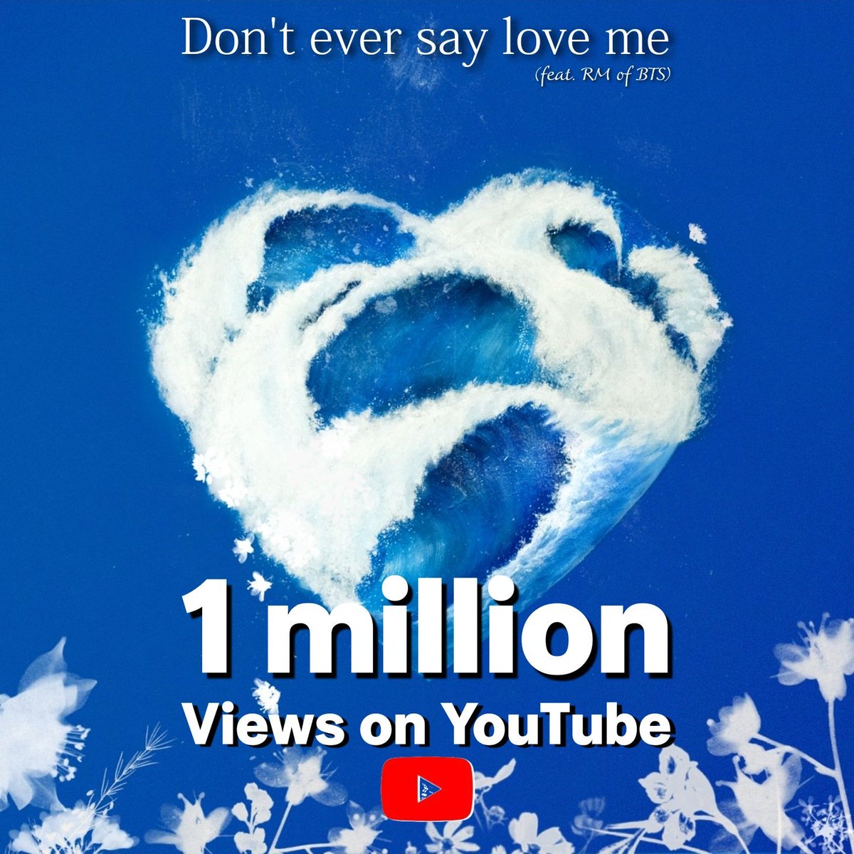 rmchartsdata's tweet photo. [Audio] Don't ever say love me (feat. #RM of BTS) by Colde (@wavycolde) has surpassed 1M views on YouTube https://t.co/deTOJICgsE