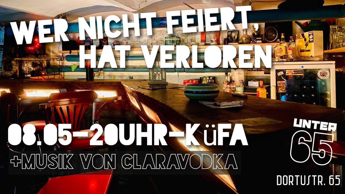 Wer nicht feiert, hat verloren! Morgen ist der Jahrestag der Niederschlagung von Deutschland 1945 und dies wollen wir mit euch gemeinsam feiern im Keller der Dortu65! Also kommt ab 20 Uhr vorbei zu Küfa und Musik!