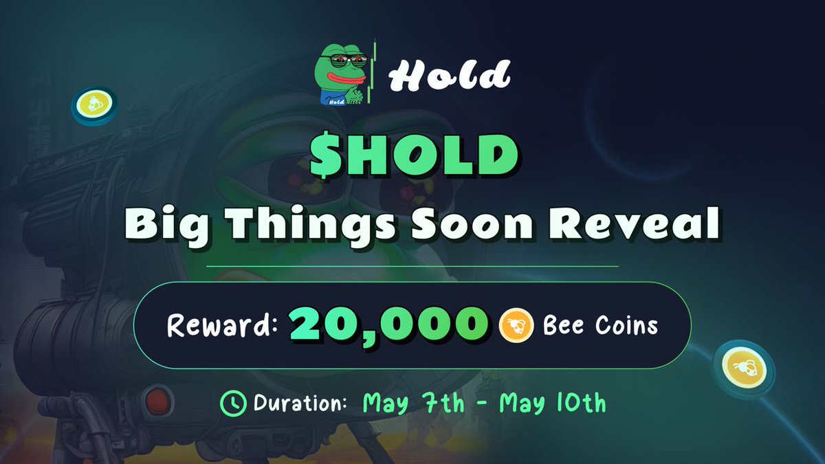 🐸<a href="/holdvip/">HOLD</a> Big Things Soon Reveal

💰 20,000 Bee Coins will #Giveaway for 10 Participants    

📍 : j.bee.com/d.html?EventId…

🗓 Duration: 4 Days    

$HOLD #Arbitrum #Giveway #Airdrop #MemeCoinSeason 

'If you can't $HOLD, you won't be rich'