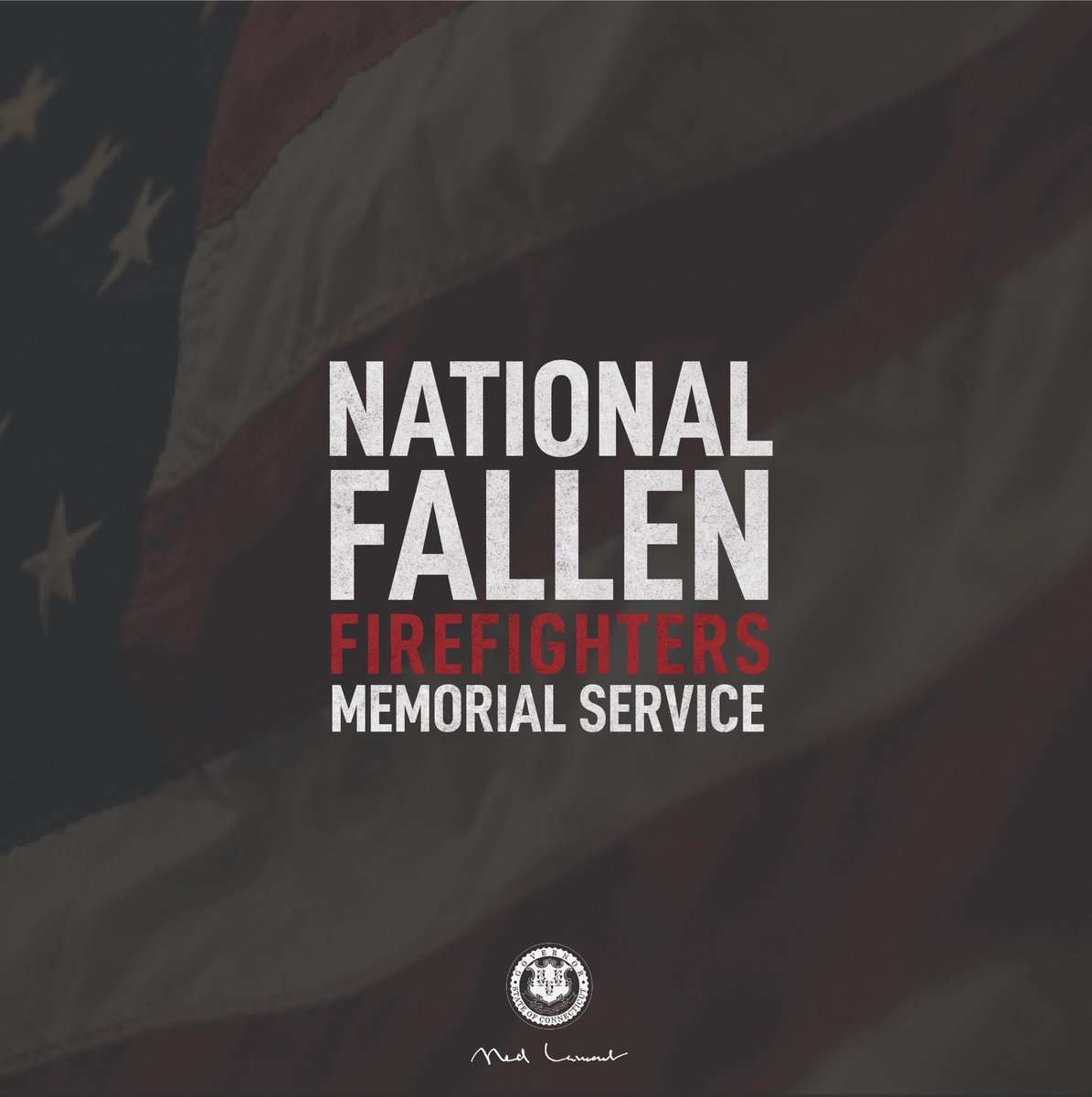 GovNedLamont's tweet photo. I have directed all flags in CT to half-staff today in recognition of the National Fallen Firefighters Memorial Service. I urge every resident of our state to reflect upon the bravery of the firefighters who’ve given their lives in service protecting our families and communities. https://t.co/cmkjx8H0mn