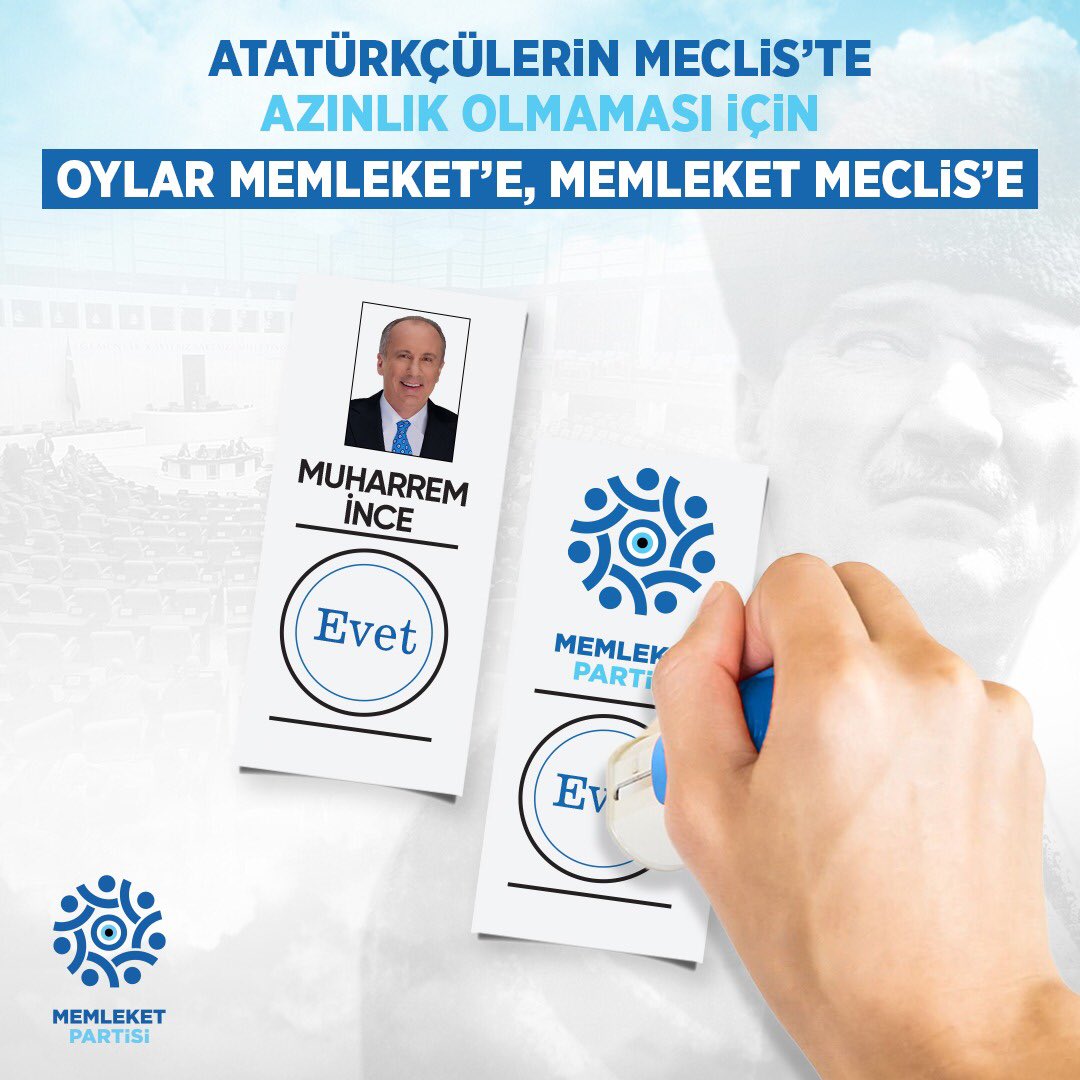 Atatürkçülerin Meclis’te azınlık olmaması için; Oylar Memleket’e #MemleketMeclise