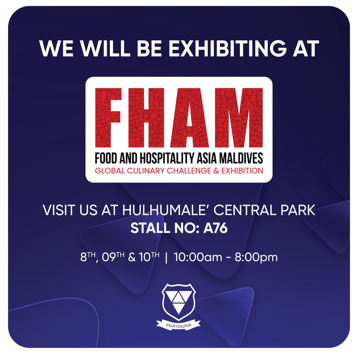 VillaCollegeMv's tweet image. Villa College is excited to exhibit at FHAM, the Food and Hospitality Asia Maldives Exhibition &amp;amp; International Culinary Challenge 2023.

Come visit our stall (A76) to learn more about the latest culinary and hospitality programmess we have introduced this year!

Don&apos;t miss out on…