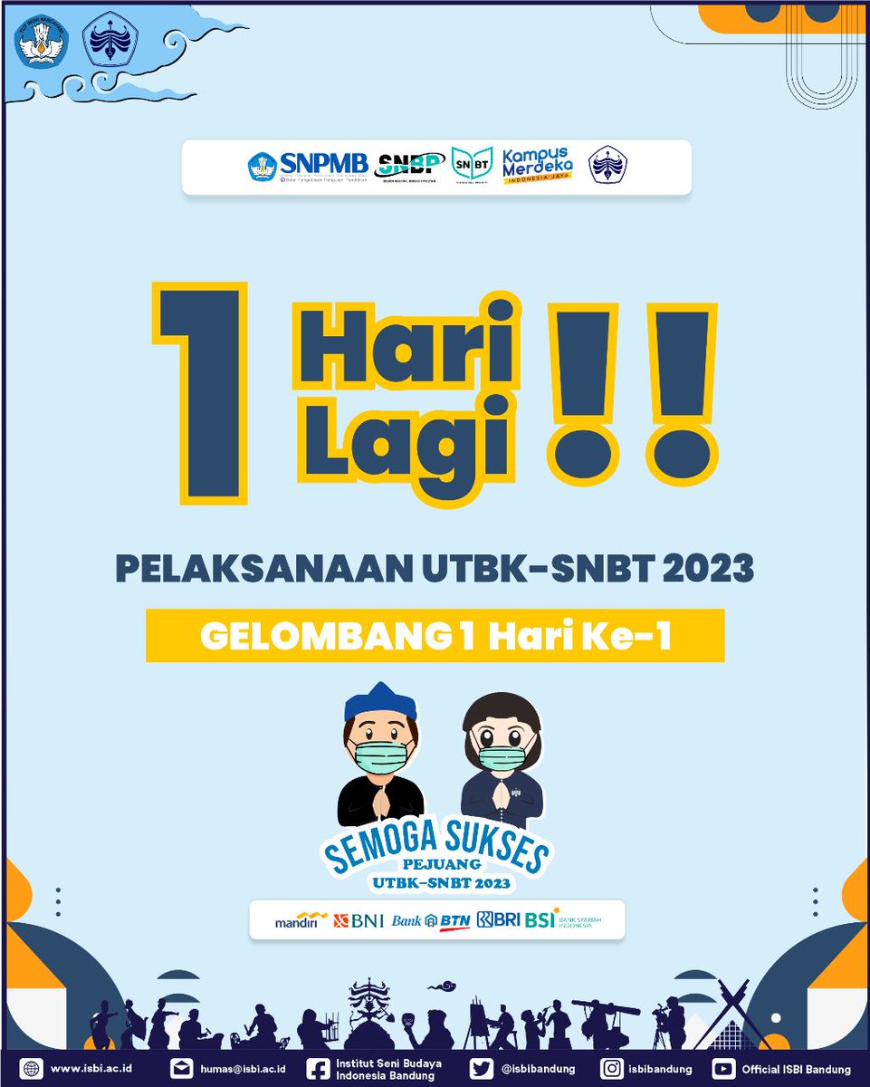 isbibandung's tweet image. H-1 UTBK-SNBT 2023

#SNPMBBPPP #SNPMB2023
#SNBP #SNBT #UTBK
#ISBIBandung #CentreofCreativityBasedEmpoweringCulturalZone