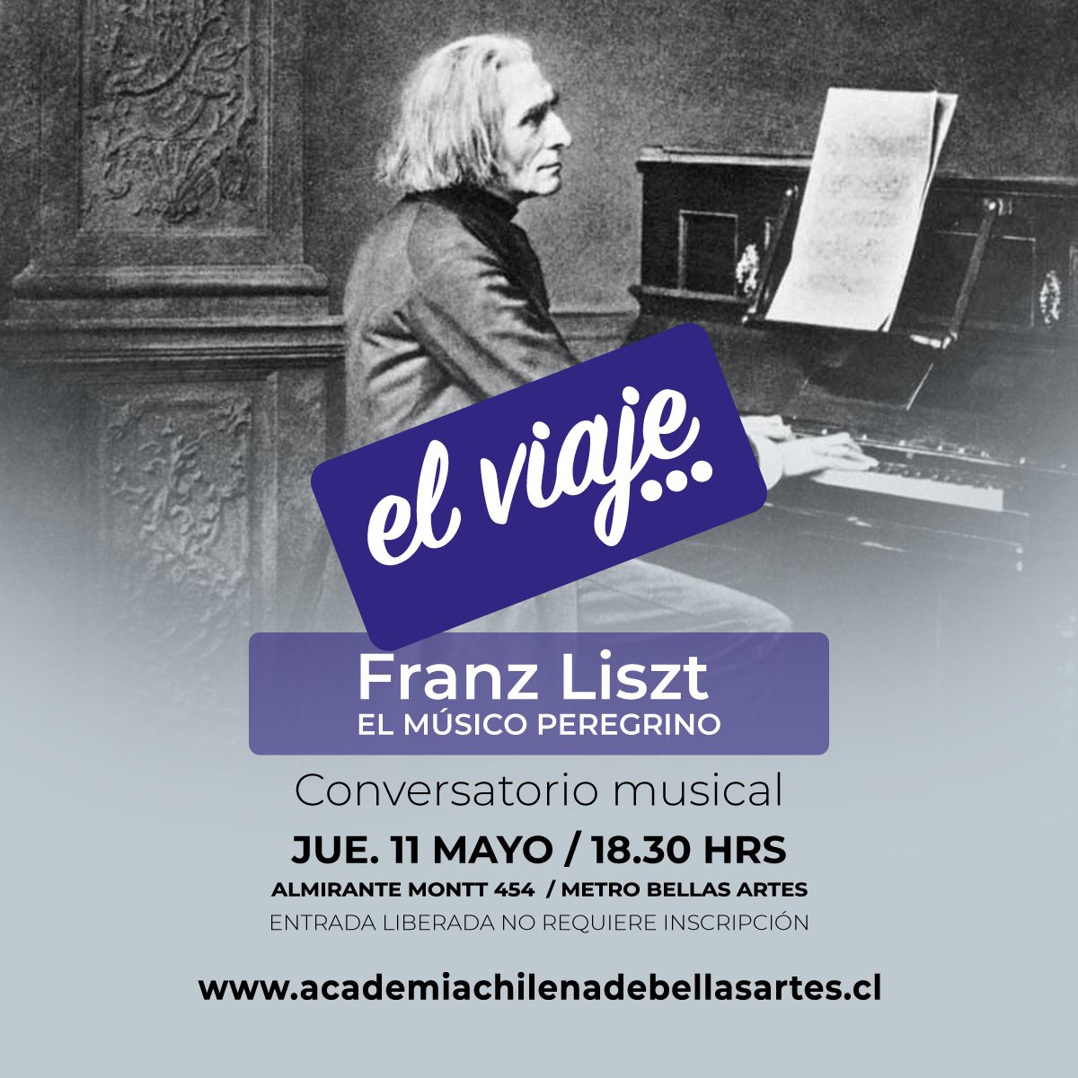 [GRATIS] La Academia Chilena de Bellas Artes te invita al Conversatorio Musical “ Franz Liszt, el músico peregrino” presentado por el académico y pianista chileno Andrés Maupoint.
Ver nota: bit.ly/3LEjBCU
#piano #música #artesmusicales #franzliszt #elviaje
