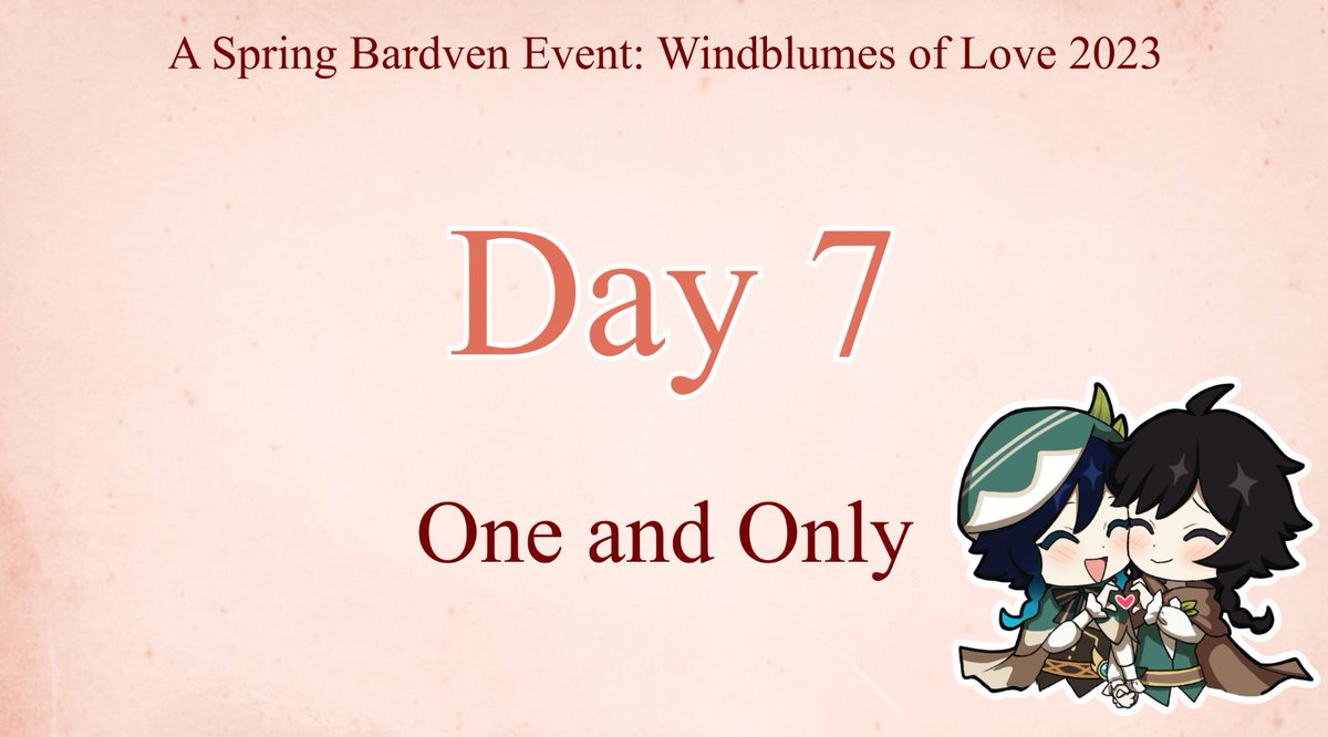 BardvenEvent's tweet photo. Theme for Day 7 is One and Only!

This is the last day of the event, but remember that late submissions will be retweeted for at least a month after the event ends!

#WindblumesOfLove #Bardven #Venbard #Venti #NamelessBard #GenshinImpact https://t.co/6vFXmP9jXs