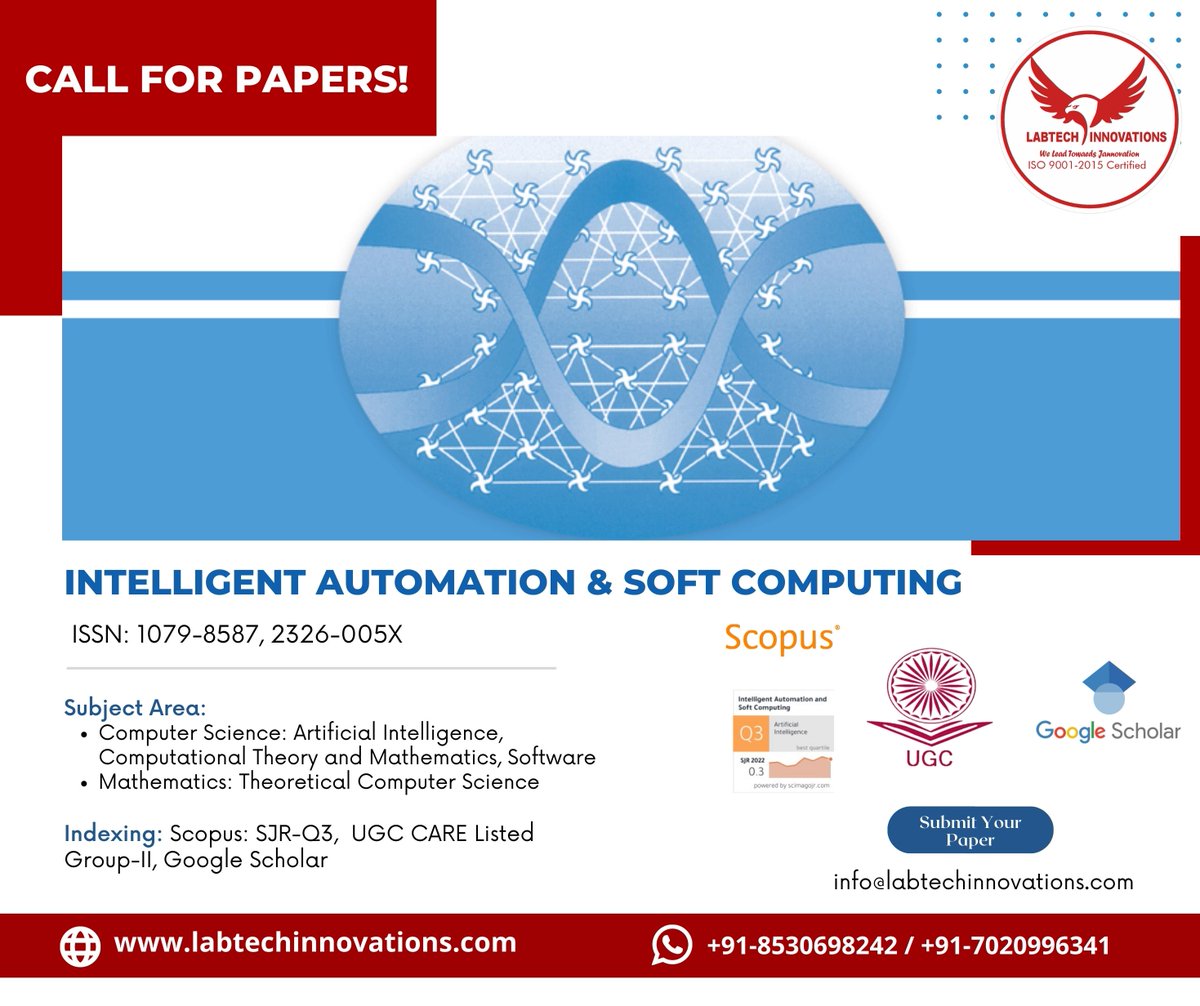 labtechinnova's tweet image. Intelligent automation and soft computing Submit your paper to info@labtechinnovations.com or message us on WhatsApp at zcu.io/uVjP #IntelligentAutomation #softcomputing #CallForPapers #computerscience #artificialintelligence #mathematics #SCOUPS #sjrq3 #UGCCARE