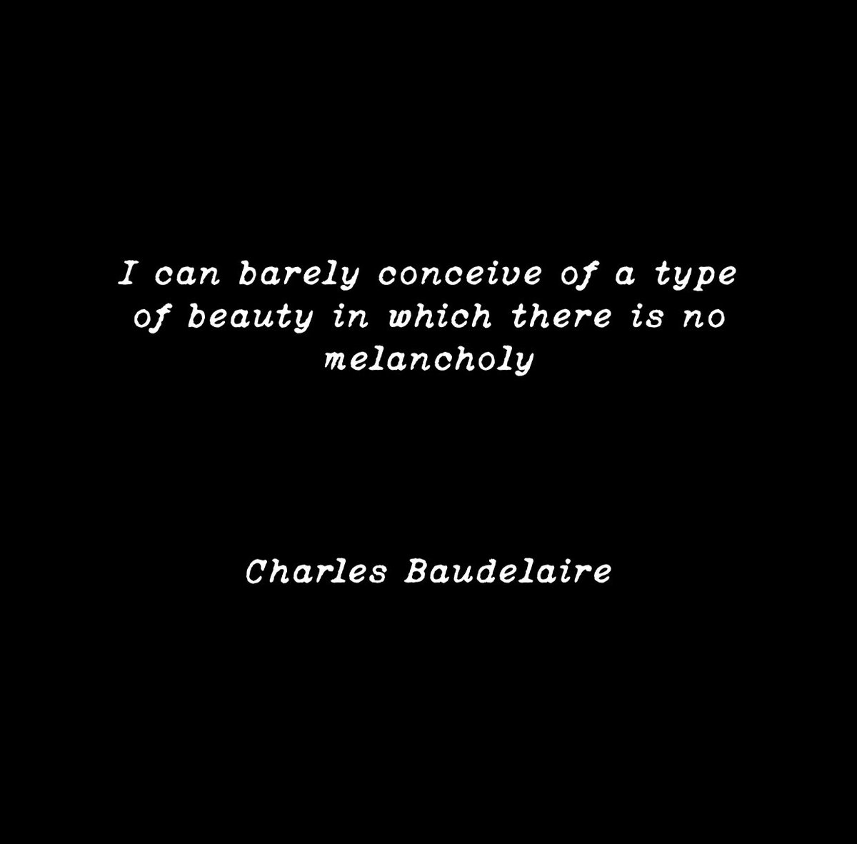 #charlesbaudelaire #quote