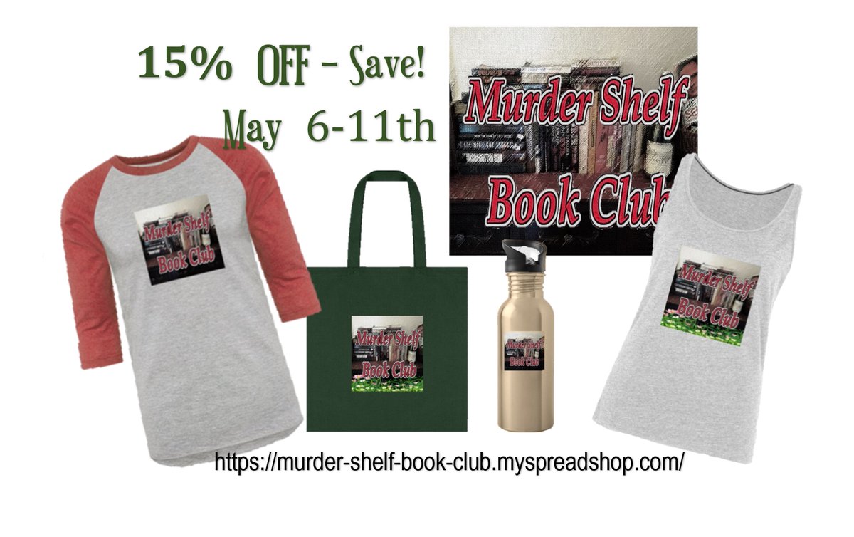 💲avings!        15% OFF May 6-11th!
 📷…rder-shelf-book-club.myspreadshop.com

Thermos, tee-shirt, tank tops, tote bags + MORE!
#truecrime #podcast  #truecrimepodcast #merch #truecrimecommunity #PodNation #apparell #springstyles #saleprice #savings #springsale #discountsale #savings