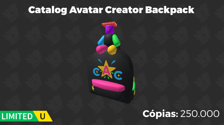 Limited Grátis Agora às 250K Cópias [Catalog Avatar Creator Backpack]  Roblox Limited UGC Grátis 