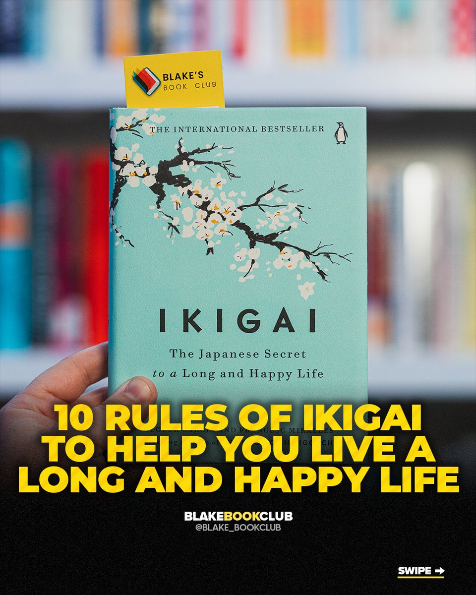 blake_bookclub's tweet photo. 10 Rules of IKIGAI To Help You Live a Long and Happy Life https://t.co/tcGZF7BMRl