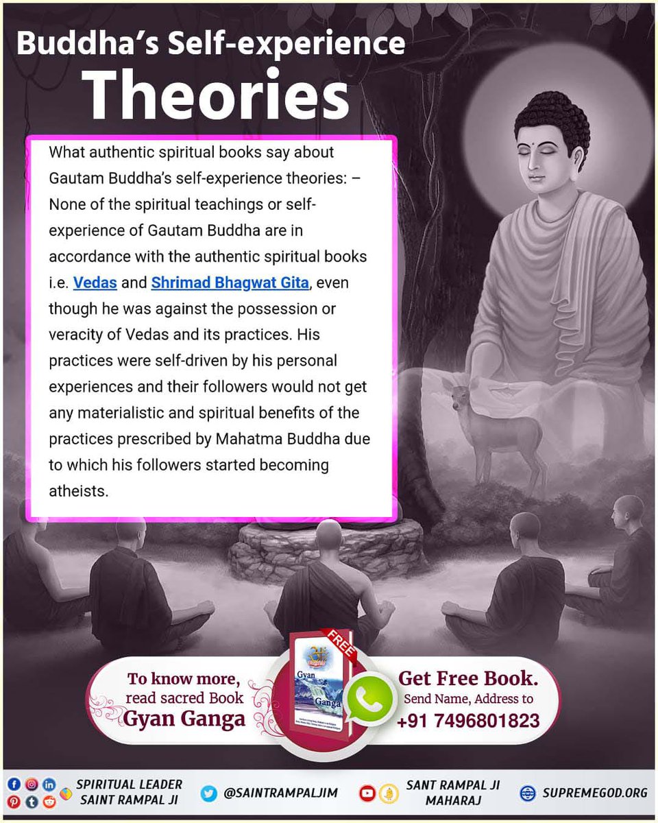 #Real_Facts_About_Buddhism

✨महात्मा बुद्ध द्वारा बताई गई पूजा शास्त्रविरुद्ध थी।

गुरु के बिना ज्ञान और निर्वाण प्राप्त नहीं हो सकता। बुद्ध का कोई गुरु नहीं था। फिर उनका निर्वाण कैसे संभव है ❓

अधिक जानकारी के लिए डाउनलोड करें हमारी

Official App 'Sant Rampal Ji Maharaj'