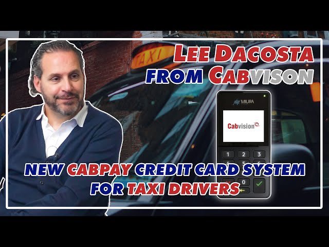 We talk to Lee Dacosta from <a href="/CabvisionTaxi/">Cabvision</a> about their new CabPay  Pro Credit Card System for taxi drivers. 

To Watch The Video Click Here👉youtu.be/vvj8PXMhrvA