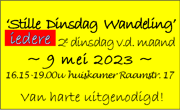 MEIMAAND BLOEIMAAND 
Hart hebben voor elkaar 
Vraagt rust en vertraging 
Zet ieder in volle bloei  

9 mei #StilleDinsdagWandeling071 16.30u-19.00u Meet&amp;Greet Leiden. Inbreng naar draagkracht. Opgave t/m 8 mei 𝐬𝐭𝐢𝐥𝐥𝐞𝐝𝐢𝐧𝐬𝐝𝐚𝐠𝐰𝐚𝐧𝐝𝐞𝐥𝐢𝐧𝐠𝟎𝟕𝟏@𝐠𝐦𝐚𝐢𝐥.𝐜𝐨𝐦⁣