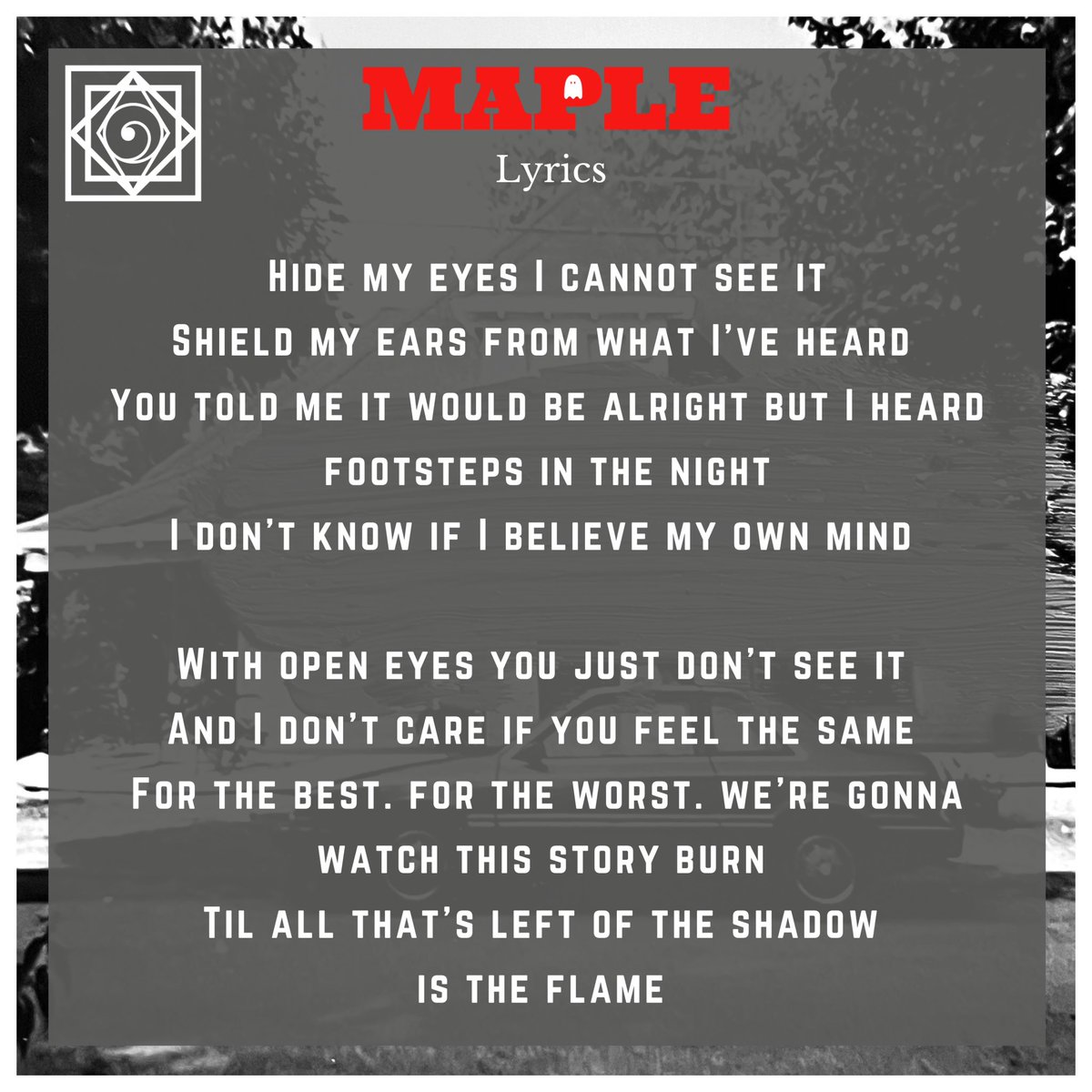 Thanks so much to everyone who has listened to Maple so far! All of your kind words have meant so much. 

And speaking of words… here are the lyrics for your enjoyment and reference!

If you haven’t heard it yet, stream it wherever you listen to music! Every stream helps so much