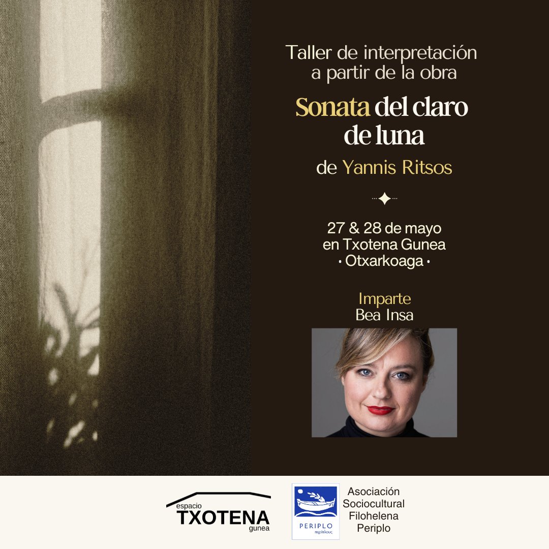 Periplo_ASF's tweet photo. Taller de interpretación a partir de la obra «Sonata del claro de luna» de Yanis Ritsos.

27 y 28 de mayo en Bilbao.

Más información 👇🏻
https://t.co/UiwXnSElVn https://t.co/DRziIZWBib