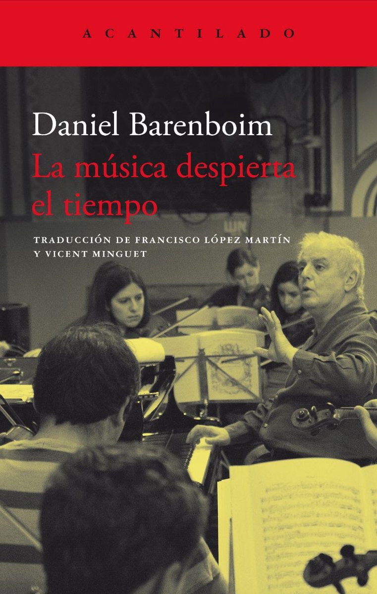 Hoy se pone a la venta 
LA MÚSICA DESPIERTA EL TIEMPO
de #DanielBarenboim
Traducido por Francisco López Martín y Vicent Minguet
<a href="/Acantilado1999/">Acantilado</a> 
#ensayo
#librorecomendado
#lecturarecomendda
#Musica #libros #lectura