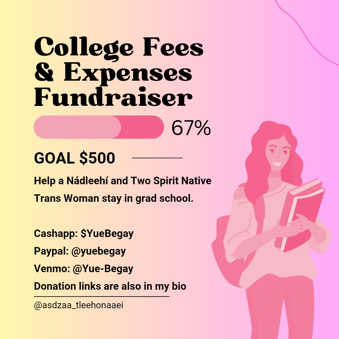 asdza_tlehonaei's tweet photo. Consider donating to my college fees fundraiser.

Help me stay in grad school by donating to my college fees &amp; expenses fundraiser. I just need $500 more so i can pay off all my fees and enroll in summer classes this week. Feel free to share. Anything given is greatly appreciated https://t.co/L3o295k3e5