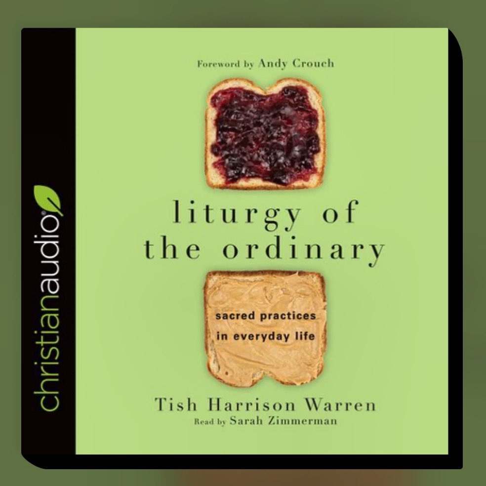 Book #15. The Liturgy of the Ordinary by Tish Harrison Warren. An excellent listen recommended by my bookstagram friend @buckleysbooks One of my favorites this year. #beaubienreadsbooks
