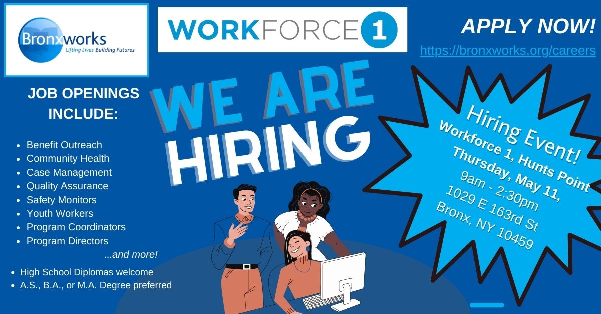 BronxWorks on Twitter "We are hiring! We have openings for positions