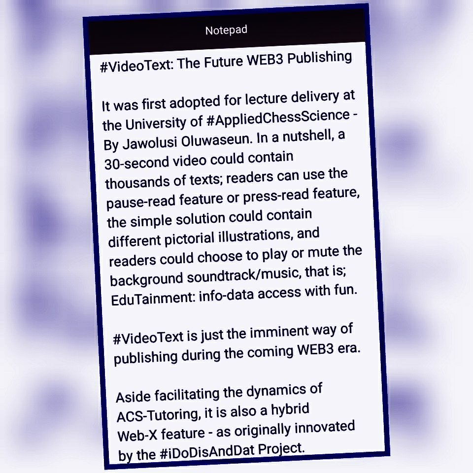 jawolusy's tweet photo. #VideoText: The Future Method of WEB3 Publishing.

VideoText was first adopted for lecture delivery at the University of #AppliedChessScience By Jawolusi Oluwaseun. 

To mention a few; EduTainment feature, dynamic ACS Tutoring, &amp; many other hybrid Web-X features by #iDoDisAndDat https://t.co/lEGtmjzA6p