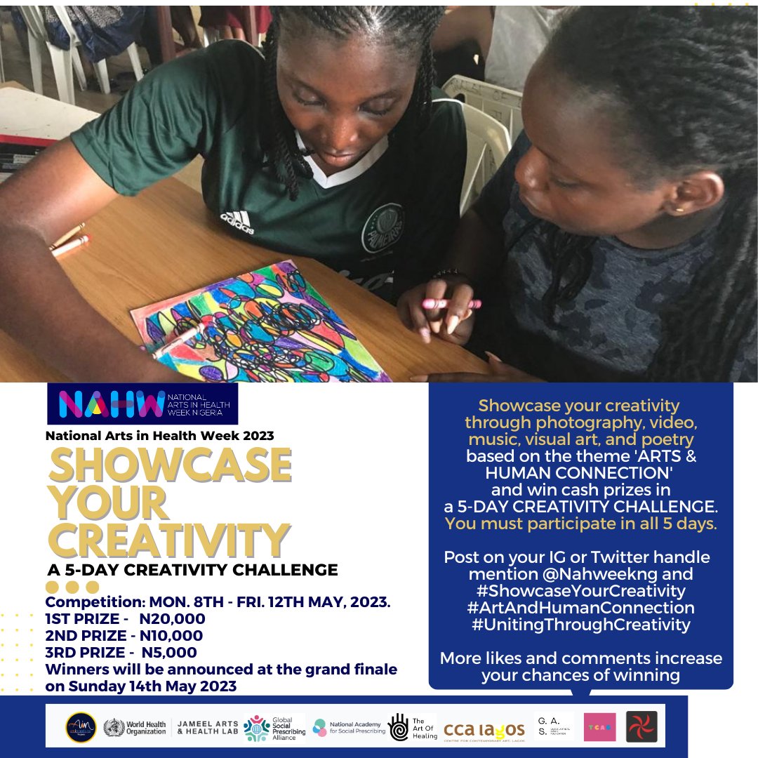 SHOWCASE YOUR CREATIVITY
Join the 5-day creativity challenge starting tomorrow Monday 8th -  Friday 12th May 2023. 

It showcases #artsinhealth and #artandhumanconnection and win cash prizes at the #NationalArtsinHealthWeek2023

#Nahweekng