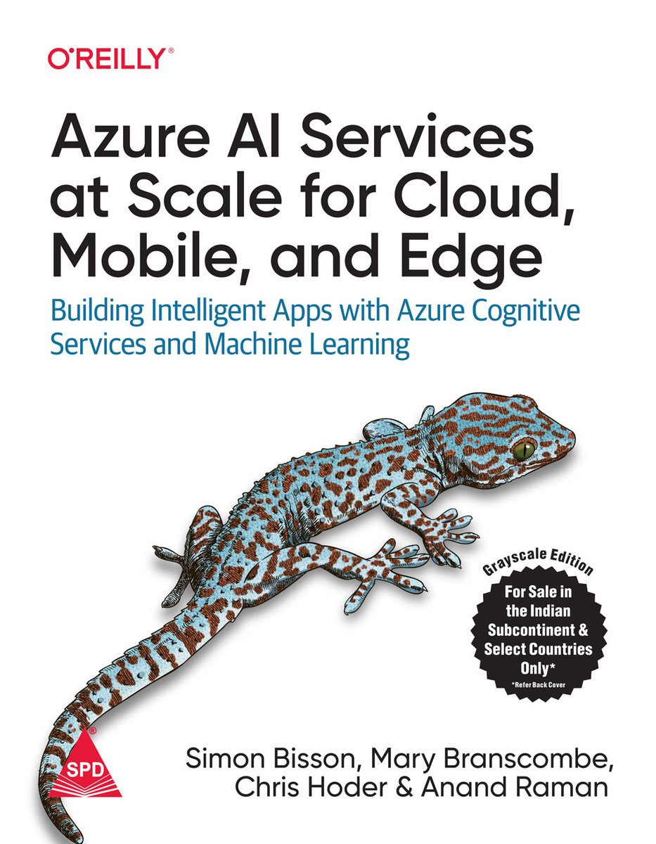 shroffpub's tweet photo. Azure AI Services at Scale for Cloud, Mobile, and Edge
By @sbisson @marypcbuk Chris Hoder @aram09
@OReillyMedia
https://t.co/oWFdIlaPBV
@Azure @MicrosoftIndia @GoogleCloudTech @TCS @Infosys #Azure #Cloud #mobile #appdev #aiapp #oreillymedia #intelligentapp #shroffpublishers https://t.co/75rg3DX28t