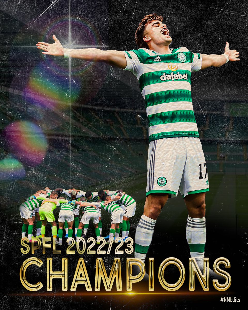 Congratulation to @CelticFC Winning the @spfl Championship. #RMEdits #Champions #CelticFC