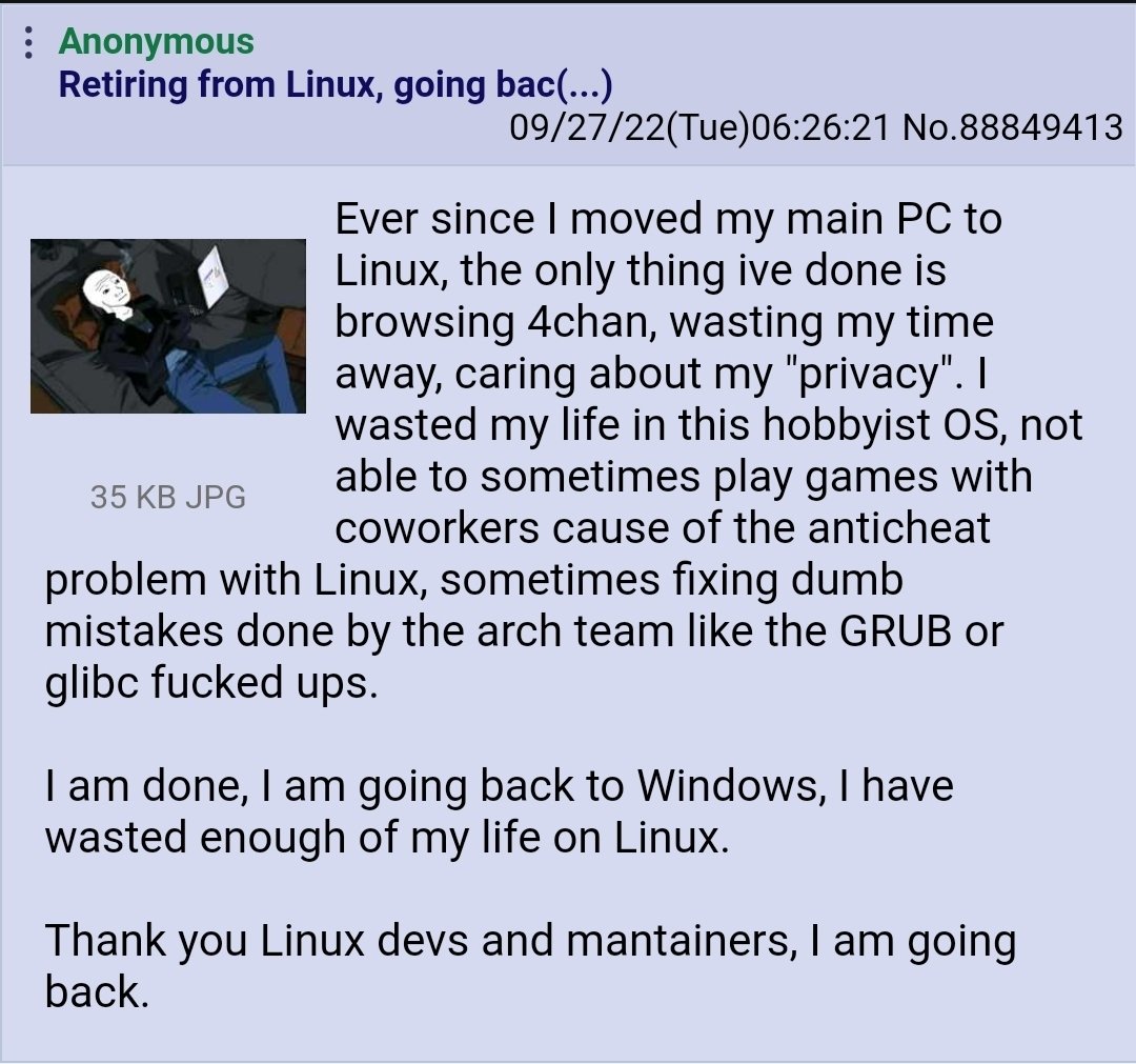 greentexts_bot Anon retires from Linux