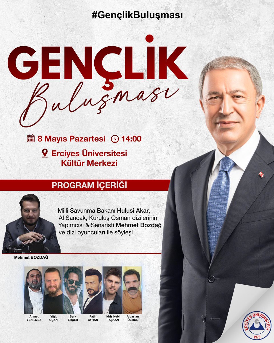 Milli Savunma Bakanımız Sayın Hulusi Akar, Al sancak ve Kuruluş Osman dizi oyuncularımızla birlikte gençlerimizle buluşuyoruz. Tüm Kayseri gençlerimizi bekliyoruz. 

🗓️ 8 Mayıs Pazartesi 
⏰ 14:00
📍Erciyes Üniversitesi Kültür Merkezi

#GençlikBuluşması