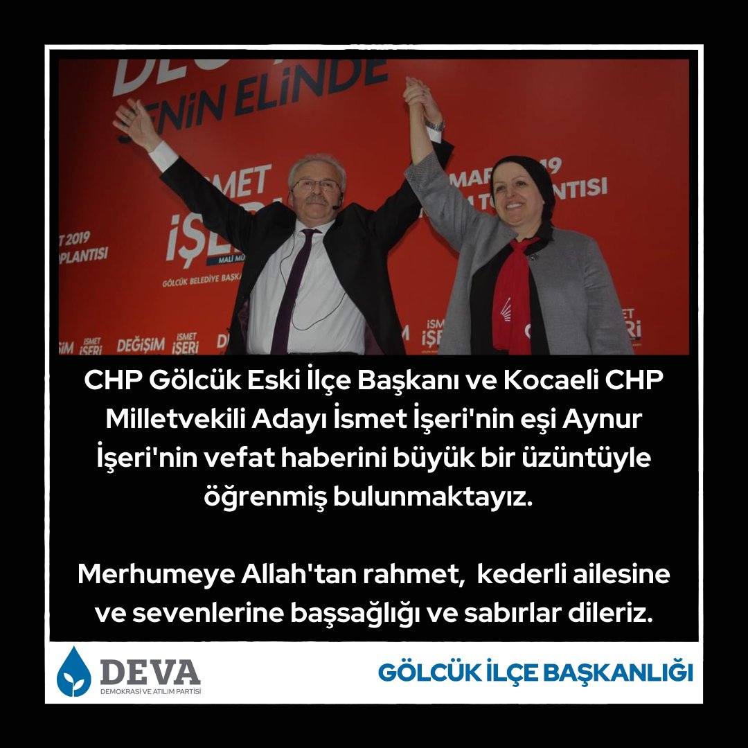 CHP Gölcük Eski İlçe Başkanı ve Kocaeli CHP Milletvekili Adayı İsmet İşeri'nin eşi Aynur İşeri'nin vefat haberini büyük bir üzüntüyle öğrenmiş bulunmaktayız.

Merhumeye Allah'tan rahmet, kederli ailesine ve sevenlerine başsağlığı ve sabırlar dileriz.