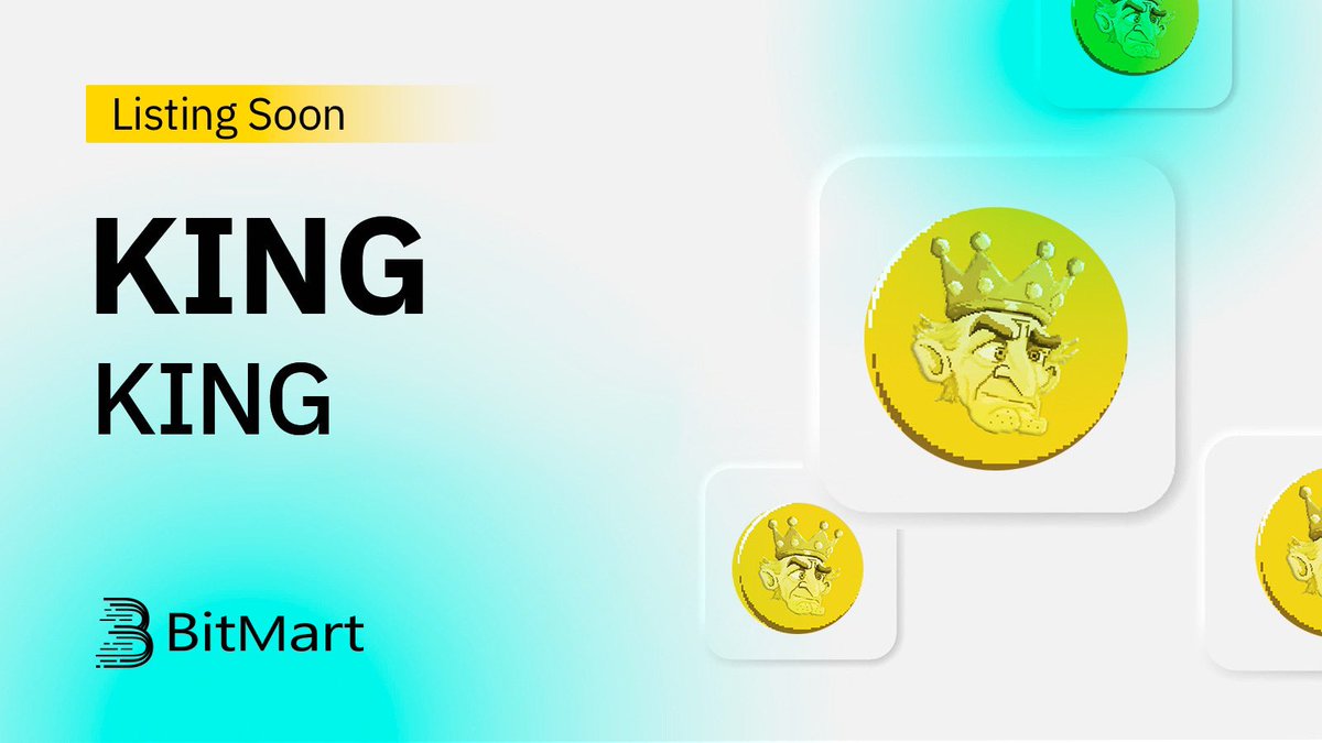 ✨Upcoming New Listing✨

#BitMart will list KING ( $KING) @kingcoinsol soon 👑

Follow our official announcement for more details! 

Share in the comments what you like about this project ⬇️

#KINGBitMartListing