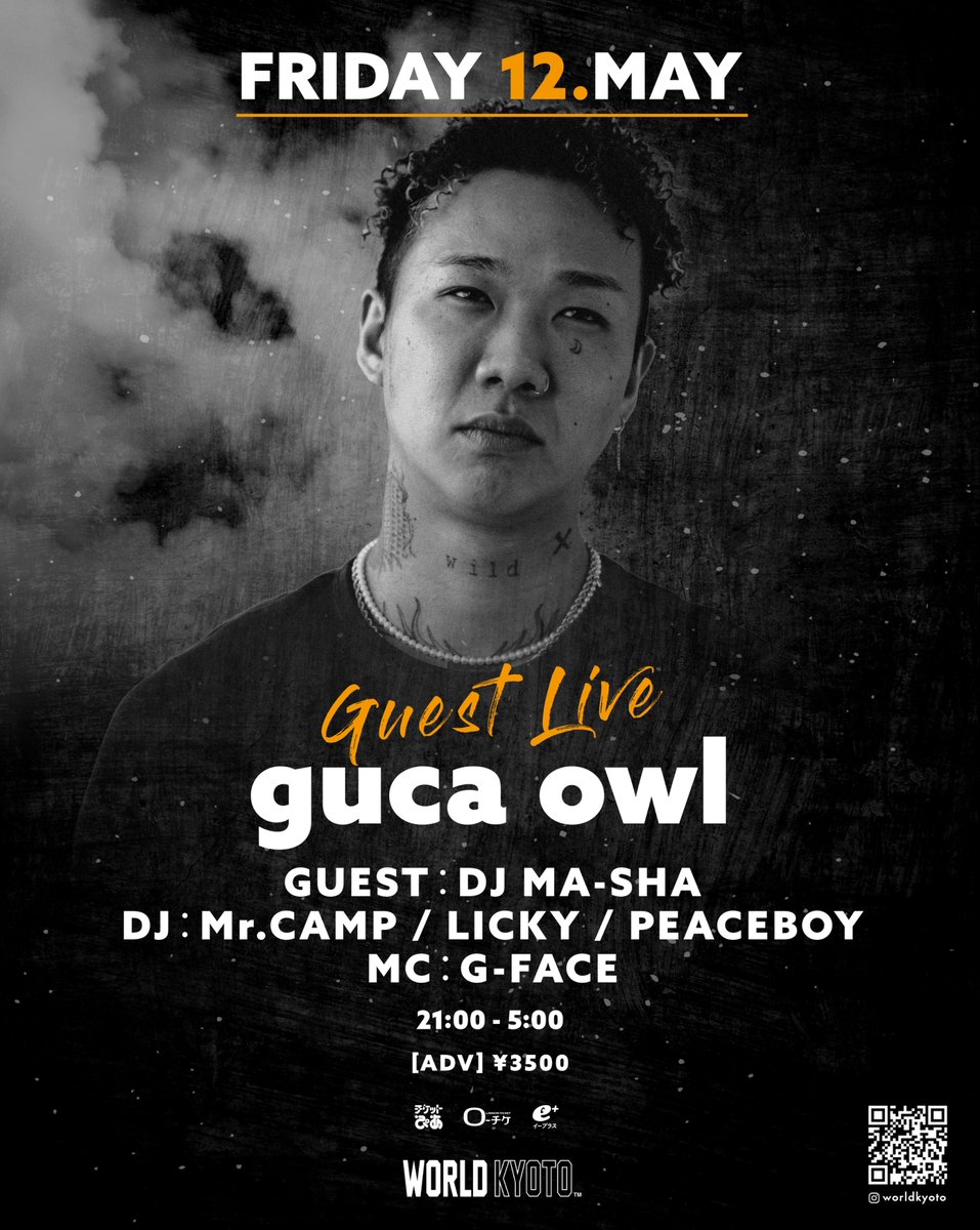 🔈2023.05.12(FRI) @world_kyoto WORLD presents GUEST LIVE：guca owl @guca_official GUEST DJ：DJ MA-SHA @dj_ma_sha DJ : @djmrcamp_JP / @licky_dj / @peaceboy_1024 MC：@g_face_ BARSEX ー ROOM2 DJ： @DJHIFUMI #WORLDKYOTO #NIGHTCLUB #GUCAOWL #LIVE