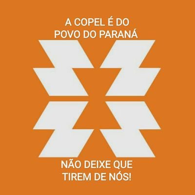 A COPEL é do povo do #Paraná. #aCOPELéNOSSA. Não deixe que tirem de nós.