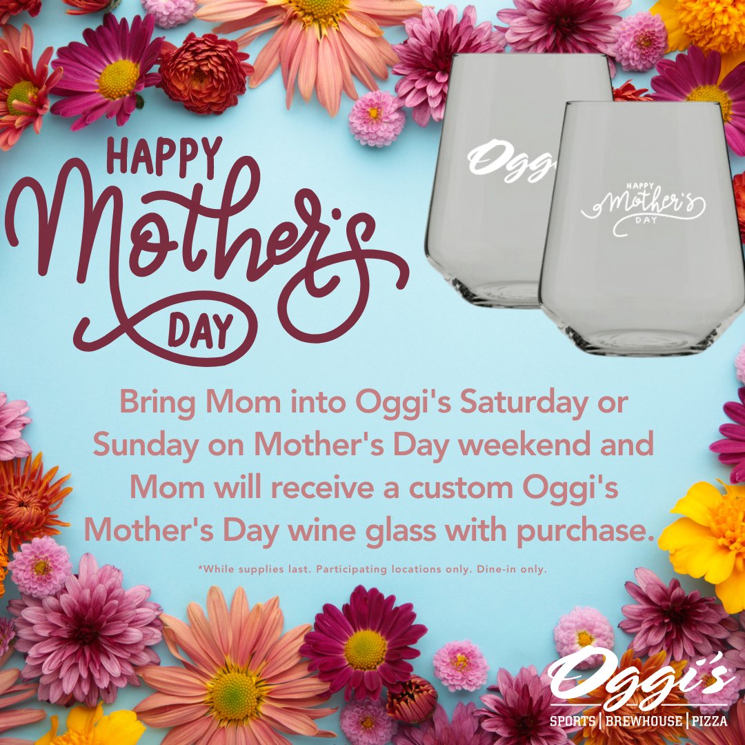 Dine in at Oggi’s Sports Brewhouse Pizza, Del Mar in Carmel Valley, with #mom #MothersDay (Sat or Sun) &amp; MOM gets a FREE custom WINE GLASS to CELEBRATE MOM!!!

(1 per cust please so we can celebrate lots of moms, dine in only, while supply lasts, not valid w/other offers)