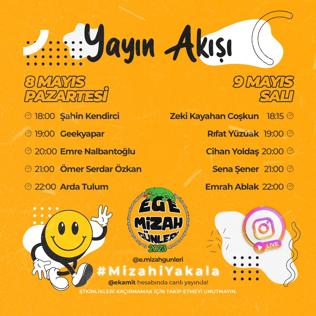 Duyan Duymayana Duyursun 🔈🥳🦎

Birbirinden değerli ünlülerimiz, Ege Mizah Günleri’nde 8 Mayıs Pazartesi - 9 Mayıs Salı günü İnstagram canlı yayında bizlerle buluşuyor 🦎🫶🏻🥰
➡️Etkinliklerimizden haber almak için <a href="/e/">John Utah</a>.mizahgunleri <a href="/ekamitt/">Ekamit</a> hesaplarımızı takip etmeyi unutmayın 🫶🏻❤️‍🔥