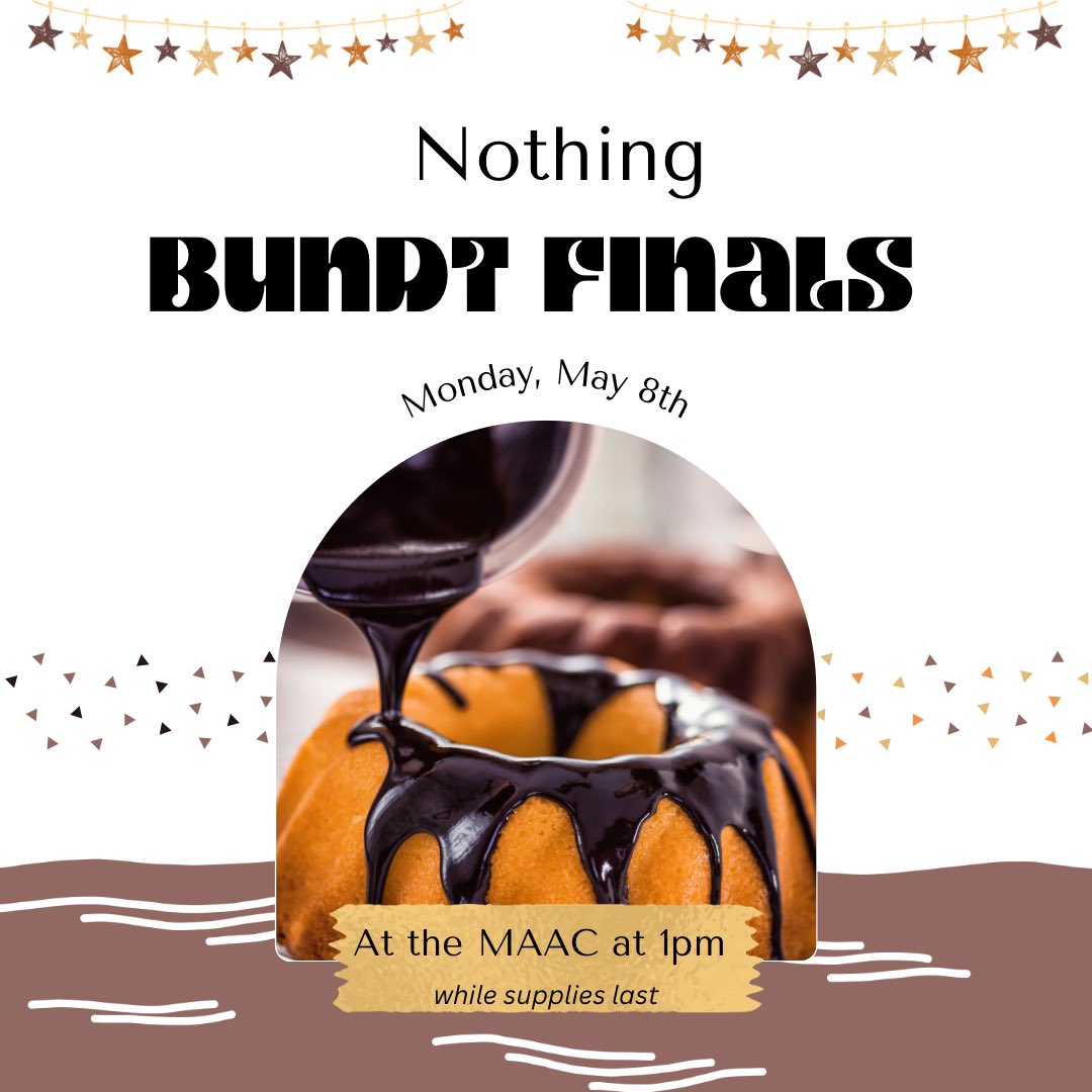 Stop by the MAAC tomorrow for a bundtini!