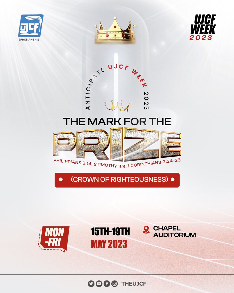 TheUjcf's tweet photo. There's no reason why you should miss the UNILAG Joint Christian Fellowship (UJCF) Week themed:
"The Mark for the Prize (Crown of Righteousness 👑)" 🥳
🗓️: 15th - 19th May, 2023
⛪: Chapel Auditorium
Come with a friend
©️UJCF
#TRR
#thereignofrighteousness
#ujcf
#ujcfweek https://t.co/zfb09ktRUq