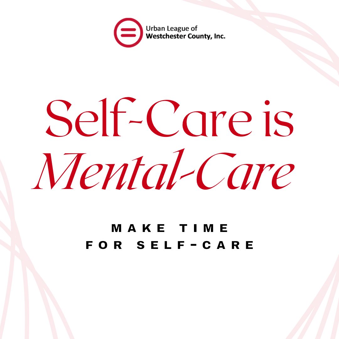 ulwestchester's tweet photo. Practicing self-care is not selfish, it's necessary for our well-being.

#ULWC #ULWestchester #UrbanLeague #MentalHealthAwareness https://t.co/LDnZP1gyX7