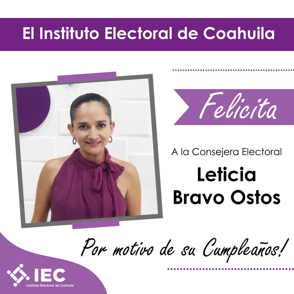 IEC_Coahuila's tweet photo. 🎂 Con motivo de su cumpleaños, quienes integramos el @IEC_Coahuila, felicitamos a la Consejera Electoral @letybravoo.
Le deseamos salud, éxito en cada proyecto y un excelente día en compañía de sus seres queridos. https://t.co/3XQWhZ2wZK