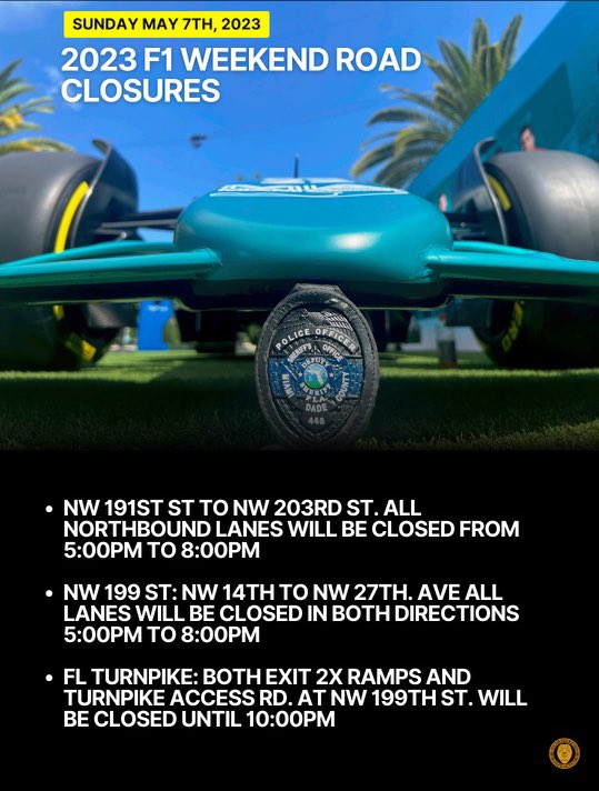 MiamiDade_SO's tweet photo. Please be advised that there will be higher than normal traffic volume in and around @HardRockStadium due to the @f1miami #MiamiGP! Review the below road closure ⬇️ https://t.co/TI5H45E7PG
