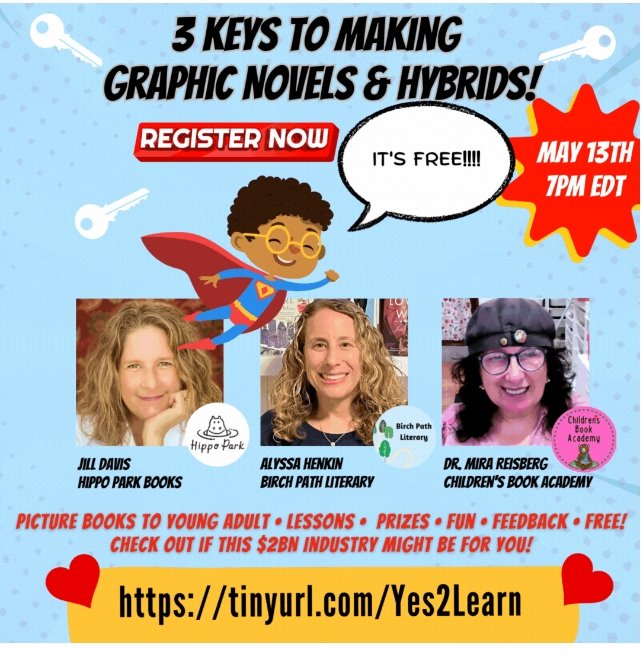 #WritingCommmunity Sick of silence or rejections? Check out if Graphic Novels and Hybrids might be for you for FREE! <a href="/ChildrensBookAc/">Children's Book Academy</a> 
Lessons, demos, feedback, fun, prizes and more. It’s all happening online at CBA May 13th 7PM EDT live and recorded! tinyurl.com/Yes2Learn