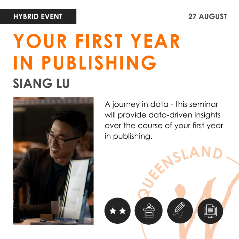 qldwriters's tweet photo. Don’t miss out on Siang Lu’s upcoming workshop, Your First Year In Publishing: A Journey In Data.

This seminar will guide participants through the submissions and publishing process, including the best practices for agent and publisher submissions and award opportunities.