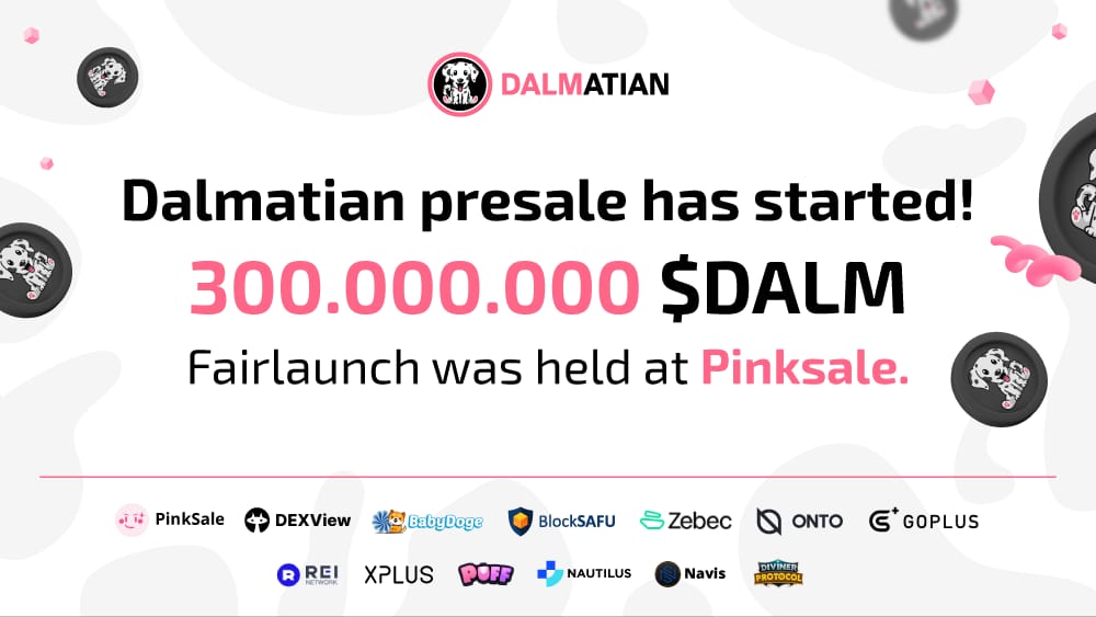 Dalmatian_DALM's tweet image. 📢 $DALM Token Fair Launch is LIVE on @pinkecosystem!   

The next Memecoin is here! 👀🐶

Come join us in the world of #Dalmatian, where the possibilities are endless to reach the Moon!🚀🚀

PinkSale Link: pinksale.finance/launchpad/0xEa…

•Soft Cap - 10 BNB   
#BSC #BNB  #Meme #NFT