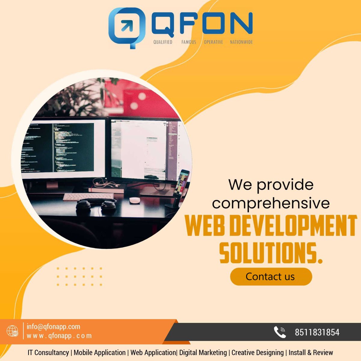 qfonapp's tweet image. We offer #comprehensivewebdevelopment services to take your online presence to the next level. 
📌Contact us today to learn more about #ITServices:-
📲 +91 8511831854, 📧info@qfonapp.com
🌐Visit now qfonapp.com
#webdevelopmentsolutions #qfonapplimited #itconsultancy