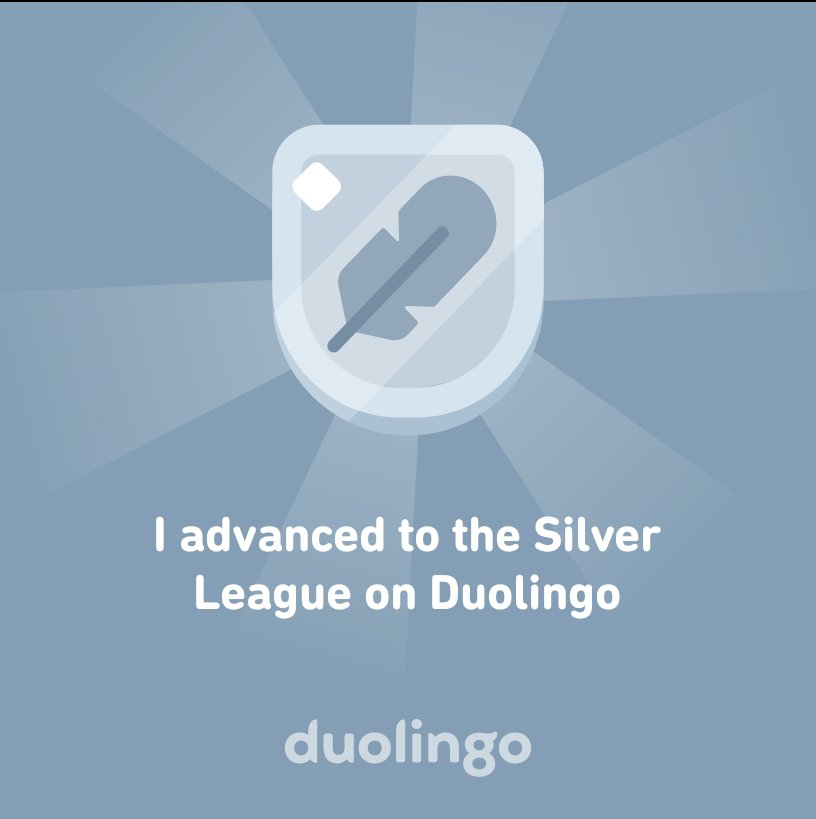 Bobowkam's tweet photo. I advanced to the Silver League on Duolingo https://t.co/EWUWz792ed