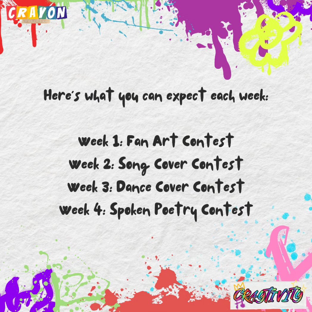 CrayonsOfc's tweet photo. Here's what you can expect each week:

Week 1: Fan Art Contest
Week 2: Song Cover Contest
Week 3: Dance Cover Contest
Week 4: Spoken Poetry Contest

#CRAYTIVITY
#CRAYONSOFC https://t.co/zTyXr9zFJ5